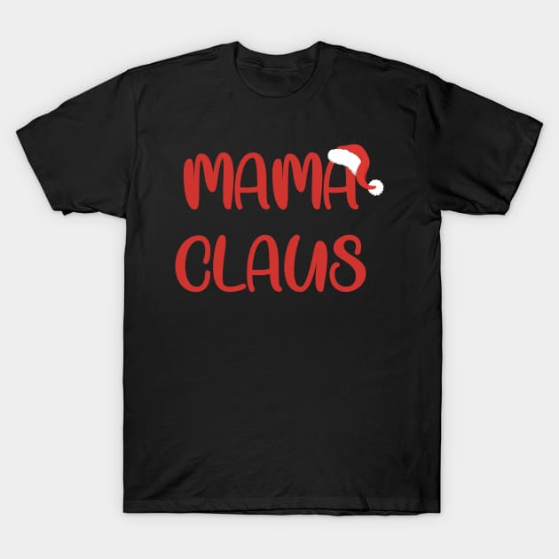 mama claus T-Shirt by sigma-d